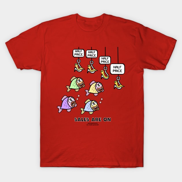 Sales Are On T-Shirt by aslongaswetry